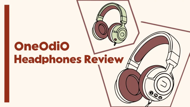 Oneodio Headphones Review: Best Budget Studio Headphones