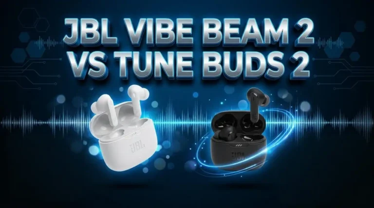 JBL Vibe Beam 2 vs Tune Buds 2: Which Earbuds Should You Pick?